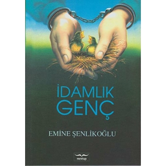 Idamlık Genç Emine Şenlikoğlu