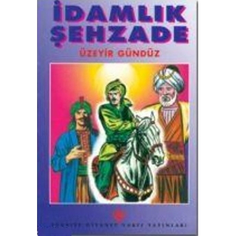 Idamlık Şehzade