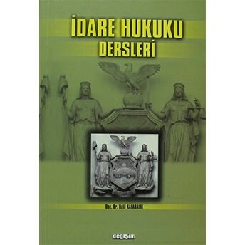 Idare Hukuku Dersleri Halil Kalabalık