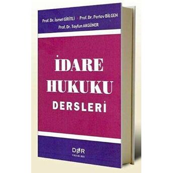 Idare Hukuku Dersleri Ismet Giritli