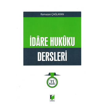 Idare Hukuku Dersleri Ramazan Çağlayan