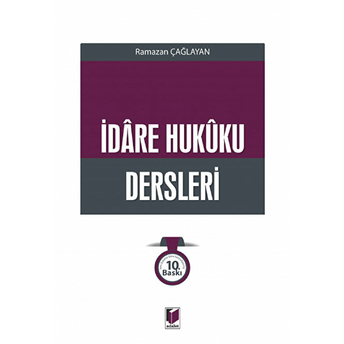 Idare Hukuku Dersleri Ramazan Çağlayan