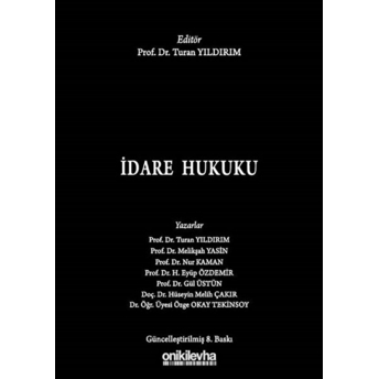 Idare Hukuku - Hüseyin Melih Çakır