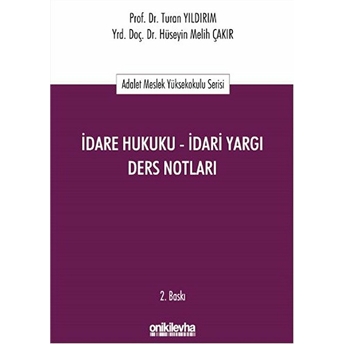 Idare Hukuku - Idari Yargı Ders Notları - Turan Yıldırım