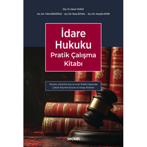 Idare Hukuku Pratik Çalışma Kitabı Harun Yılmaz