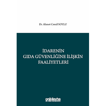 Idarenin Gıda Güvenliğine Ilişkin Faaliyetleri