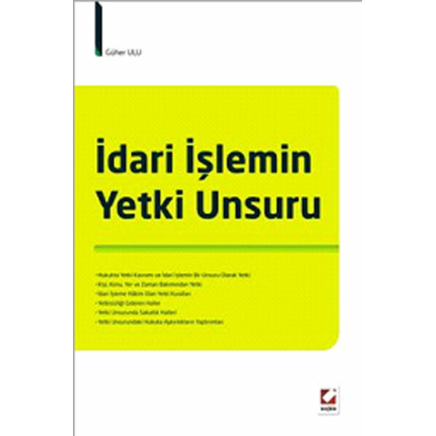 Idari Işlemin Yetki Unsuru