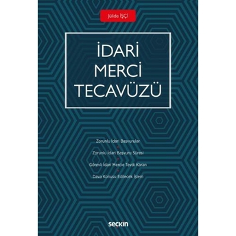 Idari Merci Tecavüzü Jülide Işçi