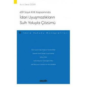 Idari Uyuşmazlıkların Sulh Yoluyla Çözümü Azime Deniz Özder