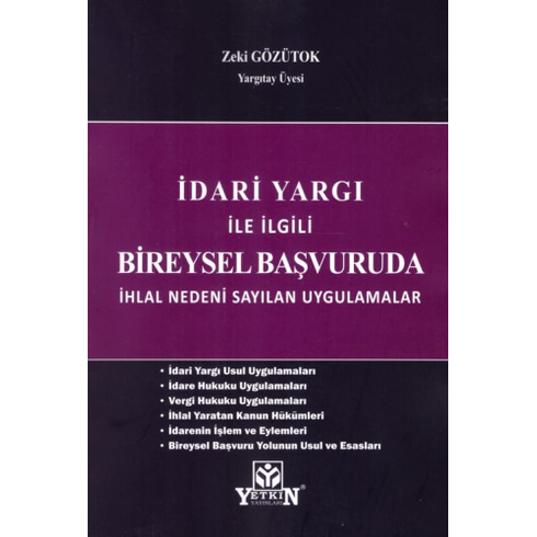 Idari Yargı Ile Ilgili Bireysel Başvuruda Ihlal Nedeni Sayılan Uygulamalar Zeki Gözütok