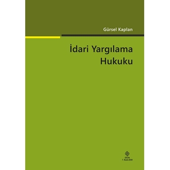 Idari Yargılama Hukuku Gürsel Kaplan