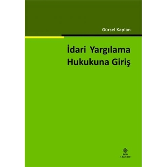 Idari Yargılama Hukukuna Giriş Gürsel Kaplan