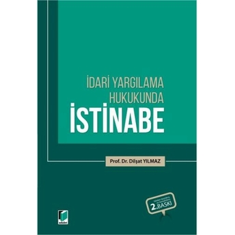 Idari Yargılama Hukukunda Istinabe Dilşat Yılmaz