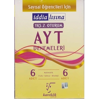 Iddialısına Yks 2. Oturum Ayt Denemeleri (Sayısal Öğrencileri Için) Kolektif