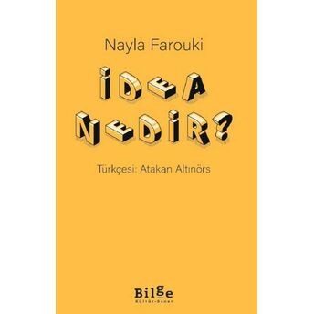 Idea Nedir? Nayla Farouki