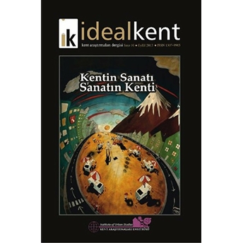 Ideal Kent - Kent Araştırmaları Dergisi Sayı: 10 Kolektif