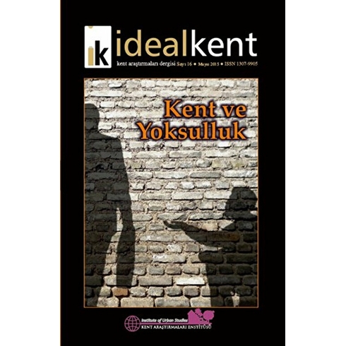 Ideal Kent - Kent Araştırmaları Dergisi Sayı: 16