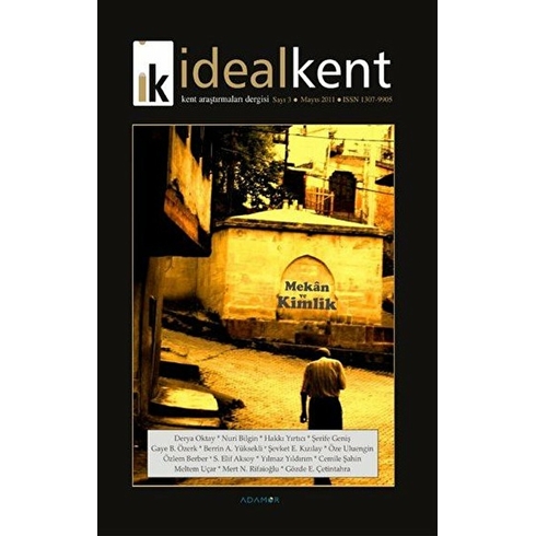 Ideal Kent - Kent Araştırmaları Dergisi Sayı: 3