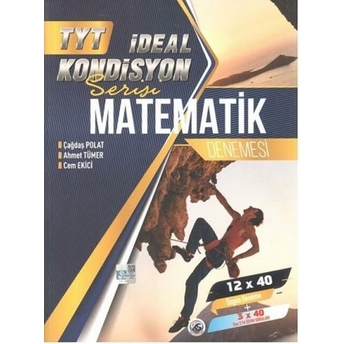 Ideal Yayınları Tyt Matematik Kondisyon Denemesi Çağdaş Polat