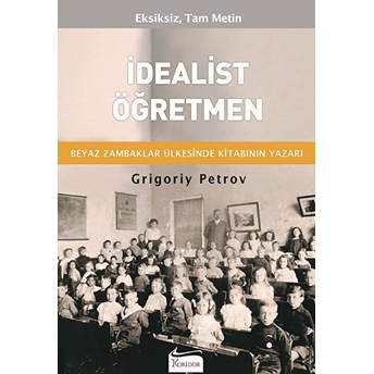 Idealist Öğretmen Grigoriy Petrov