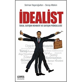 Idealist Selman Yaşaroğulları, Serap Altekin