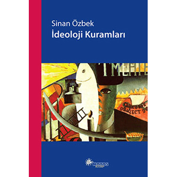 Ideoloji Kuramları Sinan Özbek