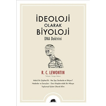 Ideoloji Olarak Biyoloji : Dna Doktrini R. C. Lewontin