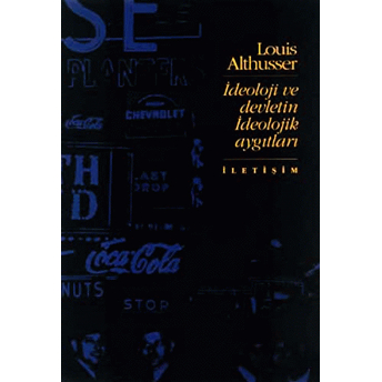 Ideoloji Ve Devletin Ideolojik Aygıtları Louis Althusser