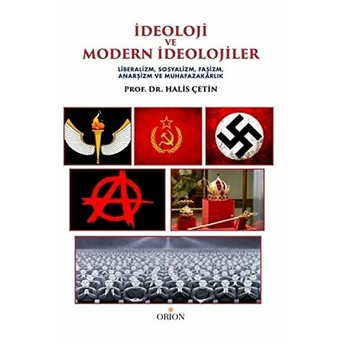 Ideoloji Ve Modern Ideolojiler Halis Çetin