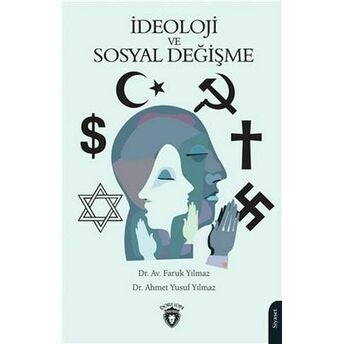 Ideoloji Ve Sosyal Değişme Dr. Ahmet Yusuf