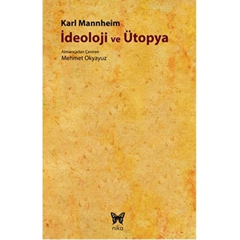 Ideoloji Ve Ütopya Karl Mannheim