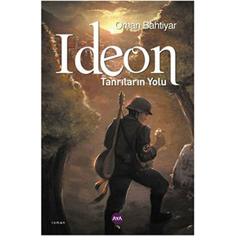 Ideon - (Tanrıların Yolu)-Orhan Bahtiyar