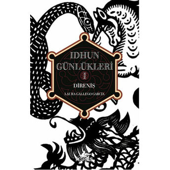 Idhun Günlükleri -1 / Direniş (Ciltli) Laura Gallego Garcia