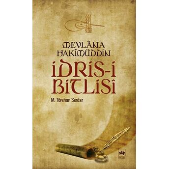 Idris-I Bitlisi M. Törehan Serdar
