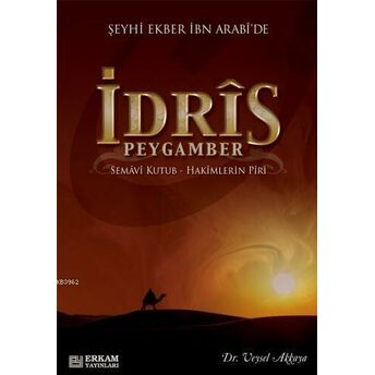 Idris Peygamber Veysel Akkaya