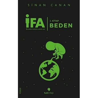 Ifa : Insanın Fabrika Ayarları - 1. Kitap Beden Sinan Canan