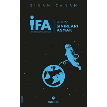 Ifa: Insanın Fabrika Ayarları 3. Kitap - Sınırları Aşmak Sinan Canan