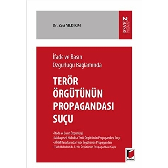 Ifade Ve Basın Özgürlüğü Bağlamında Terörizmin Propagandası Suçu Zeki Yıldırım