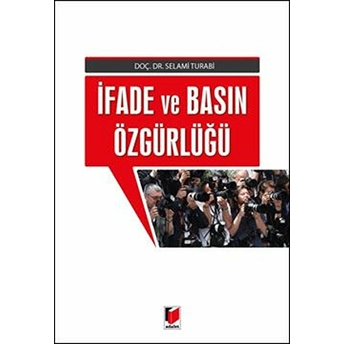 Ifade Ve Basın Özgürlüğü Selami Turabi