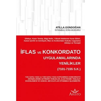 Iflas Ve Konkordato Uygulamalarında Yenilikler Atilla Gündoğan