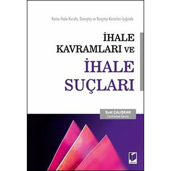 Ihale Kavramları Ve Ihale Suçları