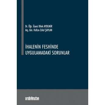 Ihalenin Feshinde Uygulamadaki Sorunlar Dilek Aydemir