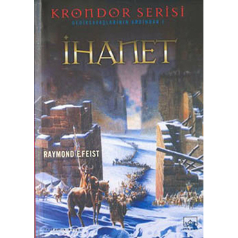 Ihanet Gediksavaşlarının Ardından 1 Raymond E. Feist