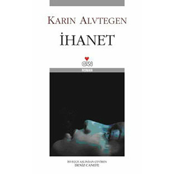 Ihanet Karin Alvtegen