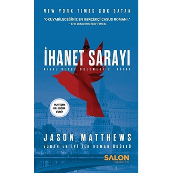 Ihanet Sarayı - Kızıl Serçe Üçlemesi 2. Kitap Jason Matthews