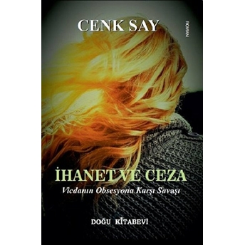 Ihanet Ve Ceza - Cenk Say