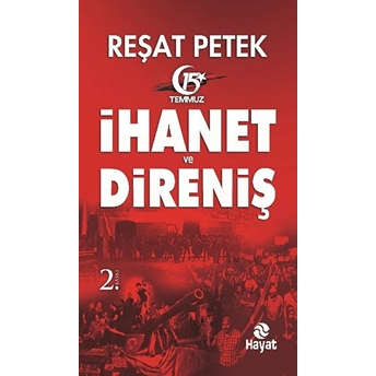 Ihanet Ve Direniş Reşat Petek