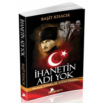 Ihanetin Adı Yok Raşit Kısacık