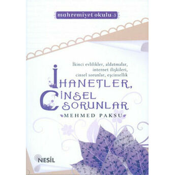 Ihanetler, Cinsel Sorunlar Mehmed Paksu