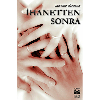 Ihanetten Sonra Zeynep Sönmez